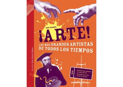 ¡Arte! Los más grandes artistas de todos los tiempos